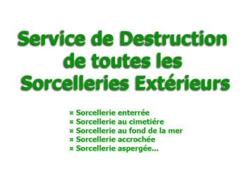 destruction toutes sorcelleries