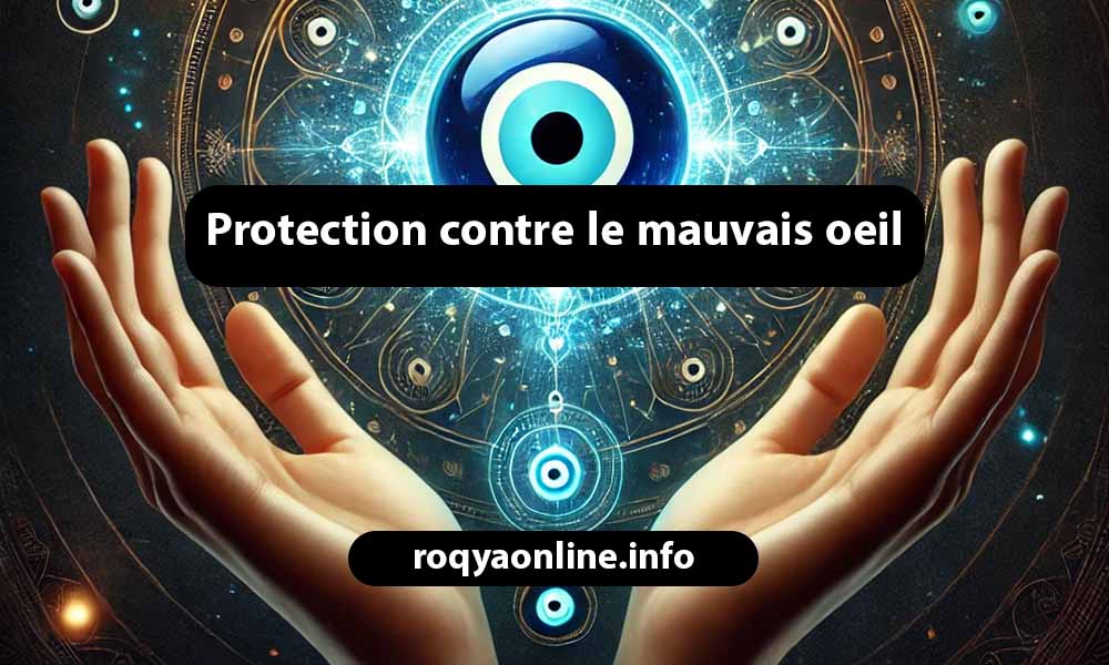 Protection contre le mauvais oeil